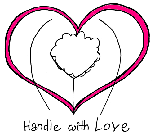 Handle with love copy