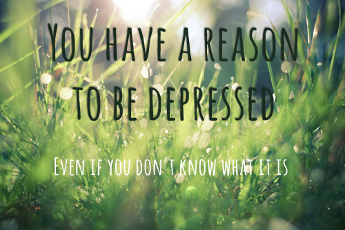 You have a reason